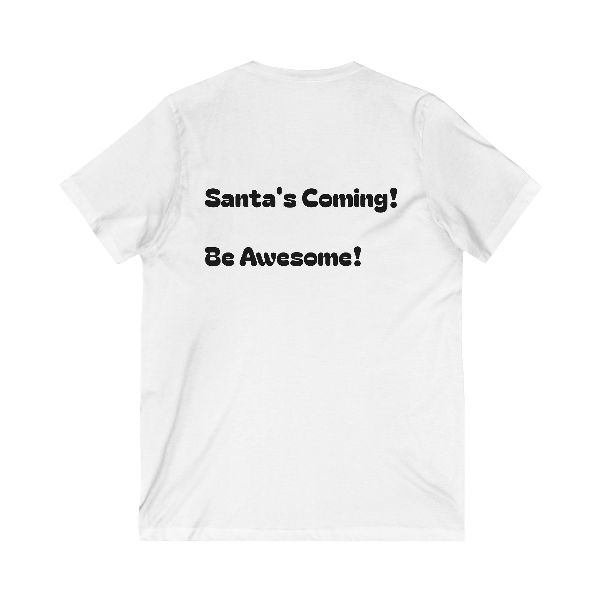 Festive Santa V-Neck Tee for Holiday Spirit, Christmas Gift, Unisex Short Sleeve Shirt, Fun Holiday Attire, Santa's Coming Design