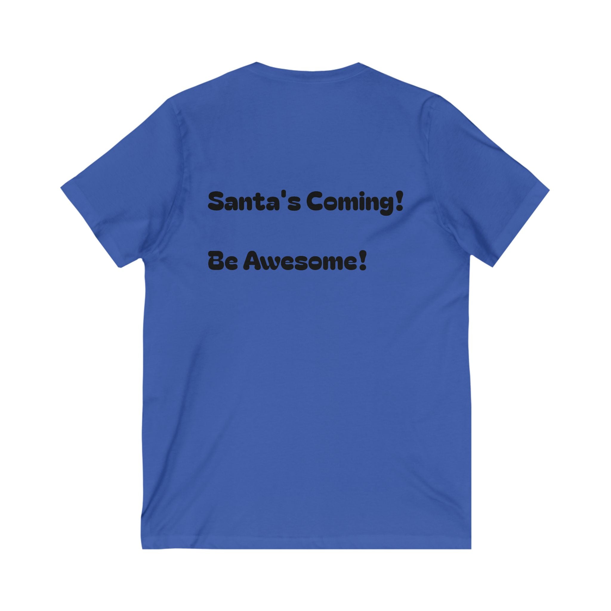 Festive Santa V-Neck Tee for Holiday Spirit, Christmas Gift, Unisex Short Sleeve Shirt, Fun Holiday Attire, Santa's Coming Design